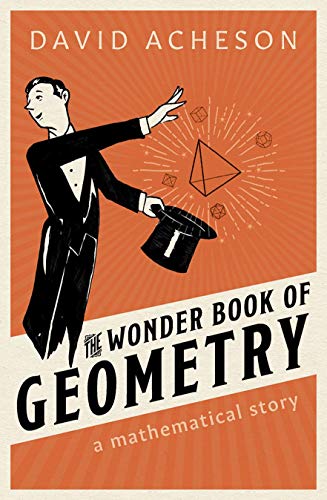 The Wonder Book of Geometry: A Mathematical Story von Oxford University Press